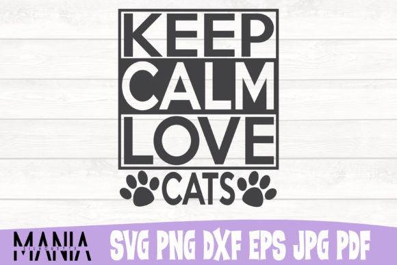 Keep Calm Love Cats: A Versatile SVG Design Pack